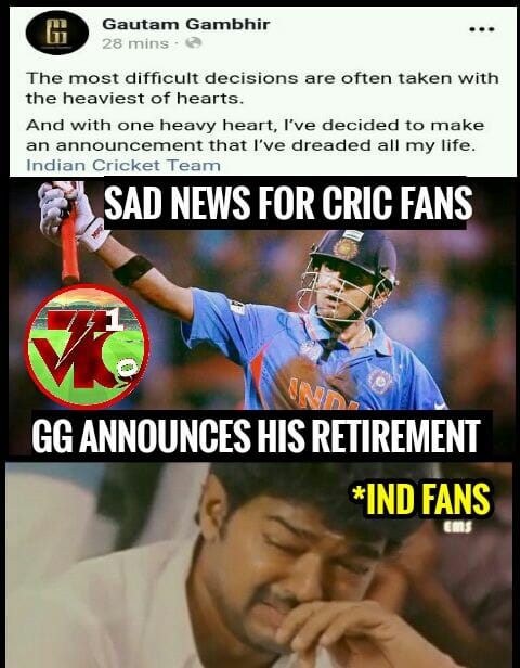 ''THe Man of final'' கவுதம் கம்பீர் ஓய்வுக்கு கிரிக்கெட் ரசிகர்களின் மீம்ஸ் வாழ்த்து.... ''THe Man of final'' கவுதம் கம்பீர் ஓய்வுக்கு கிரிக்கெட் ரசிகர்களின் மீம்ஸ் வாழ்த்து....