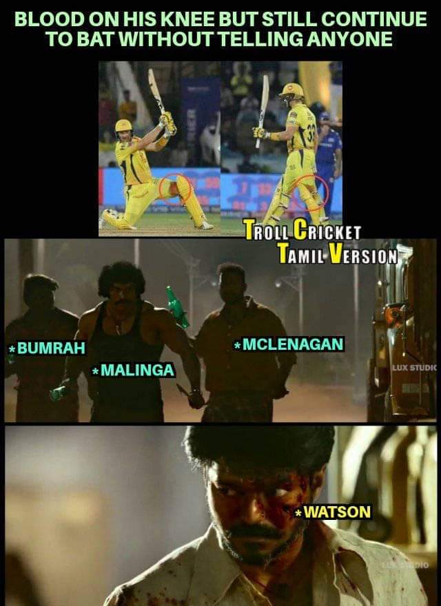 'சிந்துன ரத்தத்துக்கு சொந்தம் வராமயா போயிடும்?' வாட்சனுக்காக உருகிய ரசிகர்களின் மீம்ஸ் தொகுப்பு 'சிந்துன ரத்தத்துக்கு சொந்தம் வராமயா போயிடும்?' வாட்சனுக்காக உருகிய ரசிகர்களின் மீம்ஸ் தொகுப்பு