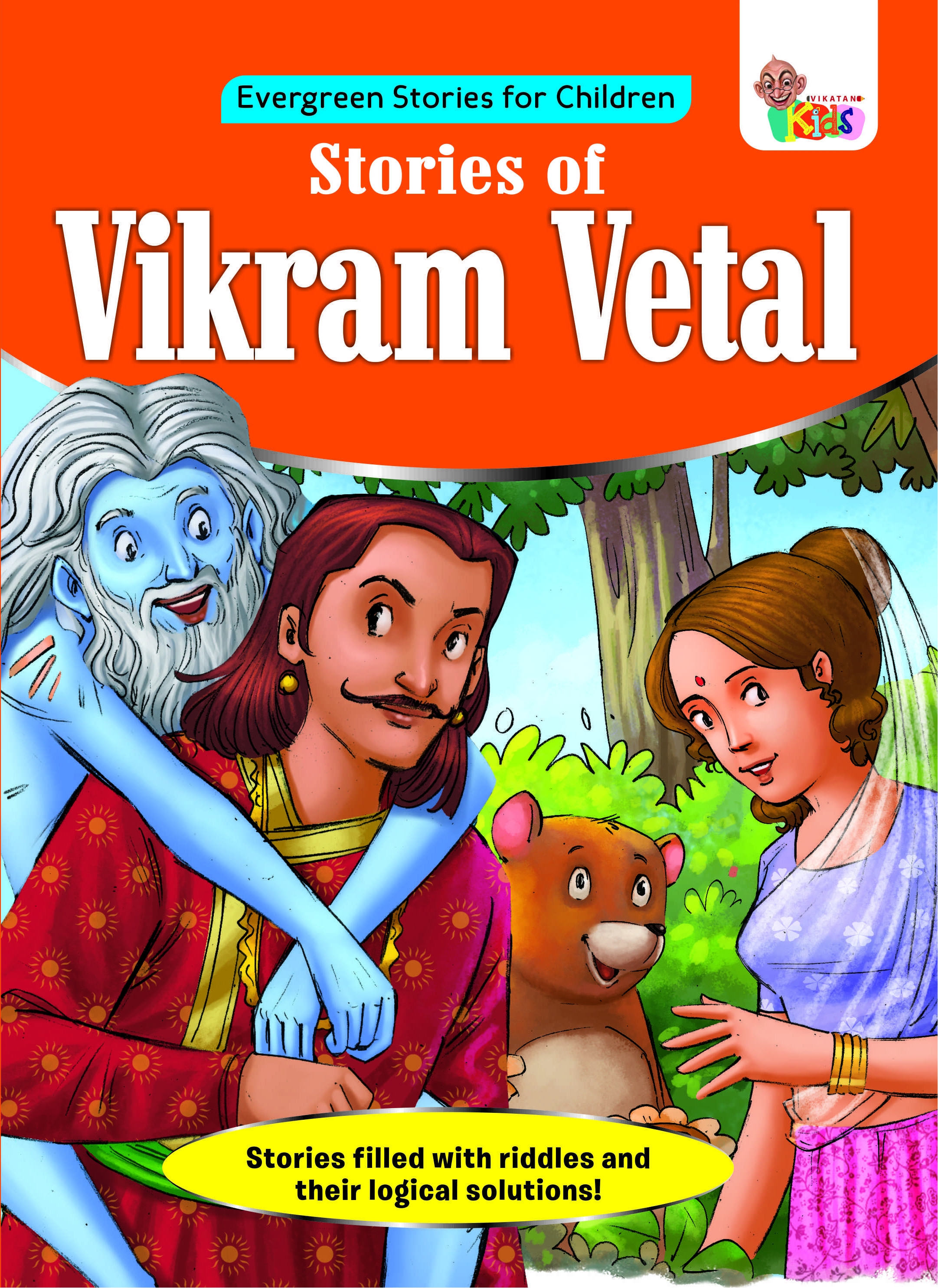 Stories of Vikram Vetal Stories of Vikram Vetal